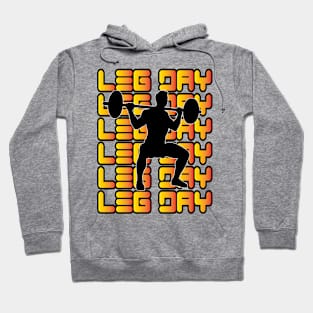 leg day Hoodie